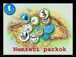 Nemzeti parkok Aggteleki Nemzeti Park alapts ve 1985