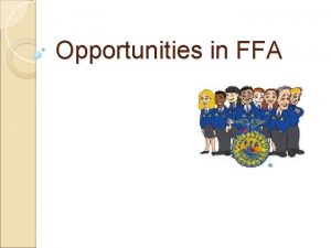 Opportunities in FFA Interest Approach Have an FFA