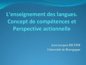 Lenseignement des langues Concept de comptences et Perspective