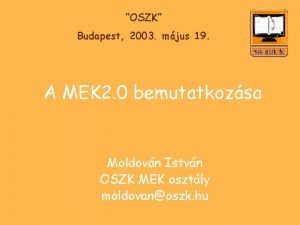 OSZK Budapest 2003 mjus 19 A MEK 2