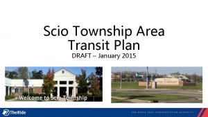 Scio Township Area Transit Plan DRAFT January 2015