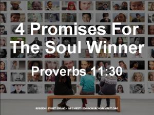 4 Promises For The Soul Winner Proverbs 11