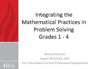 Integrating the Mathematical Practices in Problem Solving Grades
