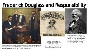 Frederick Douglass and Responsibility Artemus Ward Dept of