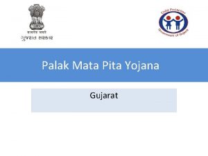 Palak Mata Pita Yojana Gujarat About Palak Mata