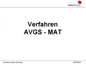 Verfahren AVGS MAT 05 09 2021 Kunde erscheint