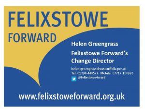 Helen Greengrass Felixstowe Forwards Change Director helen greengrasseastsuffolk