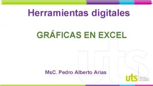 Herramientas digitales GRFICAS EN EXCEL Ms C Pedro