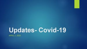 Updates Covid19 APRIL 2 2020 CARES Act Payment