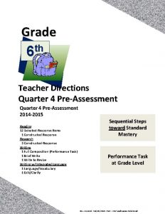 Grade th 6 Teacher Directions Quarter 4 PreAssessment