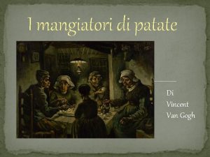 I mangiatori di patate Di Vincent Van Gogh