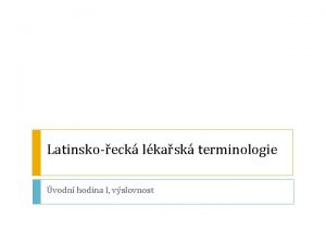 Latinskoeck lkask terminologie vodn hodina I vslovnost Cle