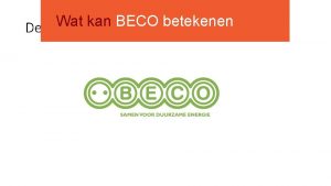 Wat kan BECO betekenen De buurt verkennen 22