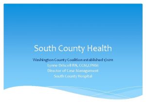 South County Health Washington County Coalition established 12011