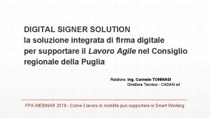 DIGITAL SIGNER SOLUTION la soluzione integrata di firma