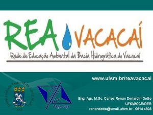 www ufsm brreavacacai Eng Agr M Sc Carlos