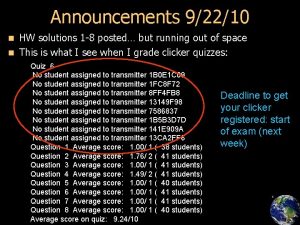 Announcements 92210 HW solutions 1 8 posted but