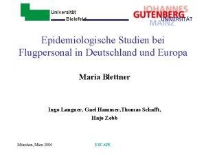 Universitt Bielefeld Epidemiologische Studien bei Flugpersonal in Deutschland