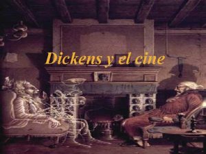 Dickens y el cine DICKENS Y EL CINE