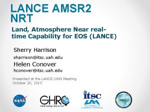 LANCE AMSR 2 NRT Land Atmosphere Near realtime