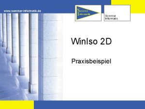 www sommerinformatik de Win Iso 2 D Praxisbeispiel