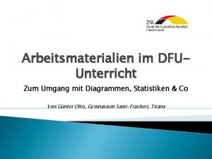 Arbeitsmaterialien im DFUUnterricht Zum Umgang mit Diagrammen Statistiken