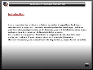 Introduction Dans la conception dun systme le technicien