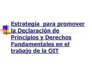 Estrategia para promover la Declaracin de Principios y