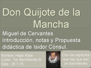 Don Quijote de la Mancha Miguel de Cervantes