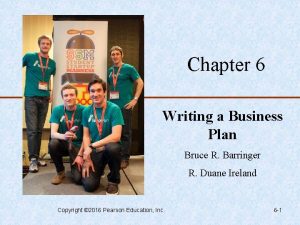 Chapter 6 Writing a Business Plan Bruce R