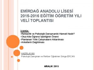 EMRDA ANADOLU LSES 2015 2016 ETM RETM YILI