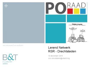 Lerend Netwerk RSR Drechtsteden 10 december 2015 Jos