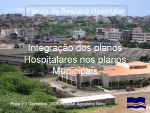 Frum de Resduo Hospitalar Integrao dos planos Hospitalares