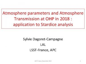 Atmosphere parameters and Atmosphere Transmission at OHP in