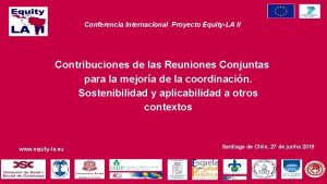 Conferencia Internacional Proyecto EquityLA II Contribuciones de las