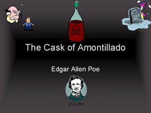 The Cask of Amontillado Edgar Allen Poe Crazy