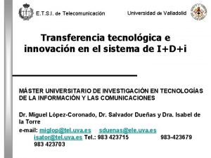 E T S I de Telecomunicacin Universidad de