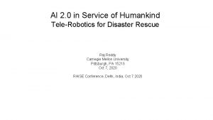AI 2 0 in Service of Humankind TeleRobotics