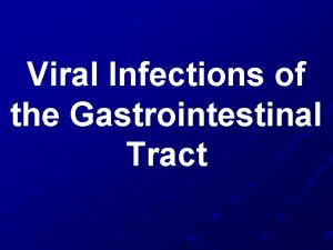 Viral Infections of the Gastrointestinal Tract Salivary Gland
