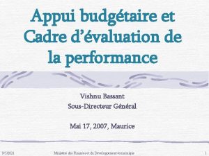 Appui budgtaire et Cadre dvaluation de la performance