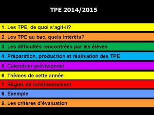 TPE 20142015 1 Les TPE de quoi sagitil