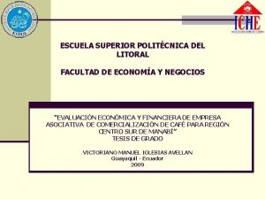 ESCUELA SUPERIOR POLITCNICA DEL LITORAL FACULTAD DE ECONOMA