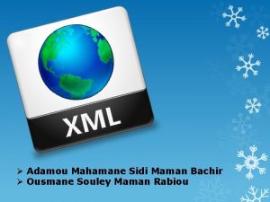 Adamou Mahamane Sidi Maman Bachir Ousmane Souley Maman