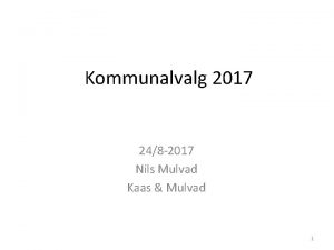 Kommunalvalg 2017 248 2017 Nils Mulvad Kaas Mulvad