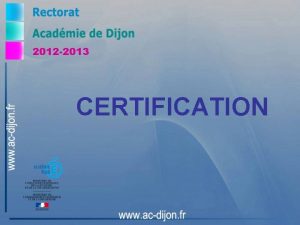 2012 2013 CERTIFICATION DEUX PREUVES Epreuve crite coefficient