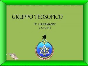 GRUPPO TEOSOFICO F HARTMANN LOCRI Helena Petrovna P