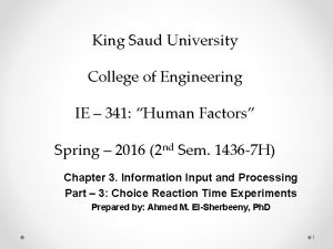 King Saud University College of Engineering IE 341