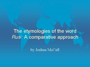 The etymologies of the word Rusj A comparative