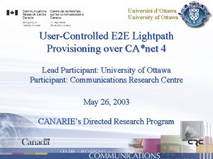 Universit dOttawa University of Ottawa UserControlled E 2