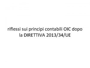 riflessi sui principi contabili OIC dopo la DIRETTIVA